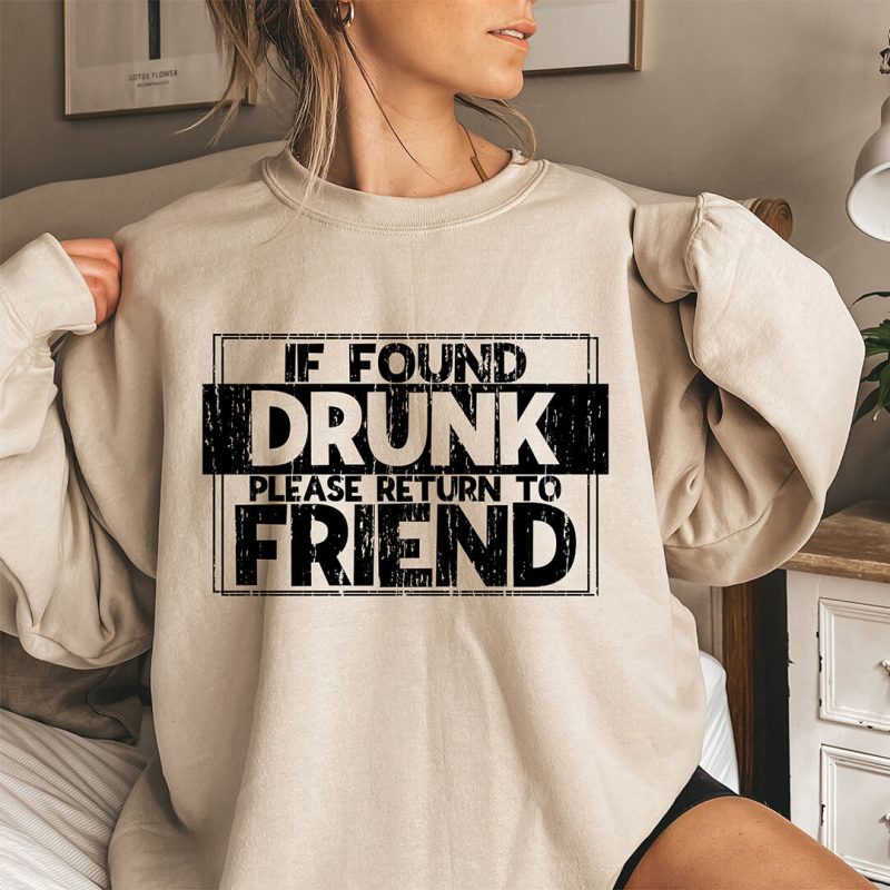 TH00274 Toperth Khaki If Found Drunk, Please Return To Friend Sweatshirt – Toperth
