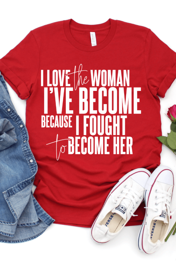 Toperth I Love THE Woman I've Become T-Shirt