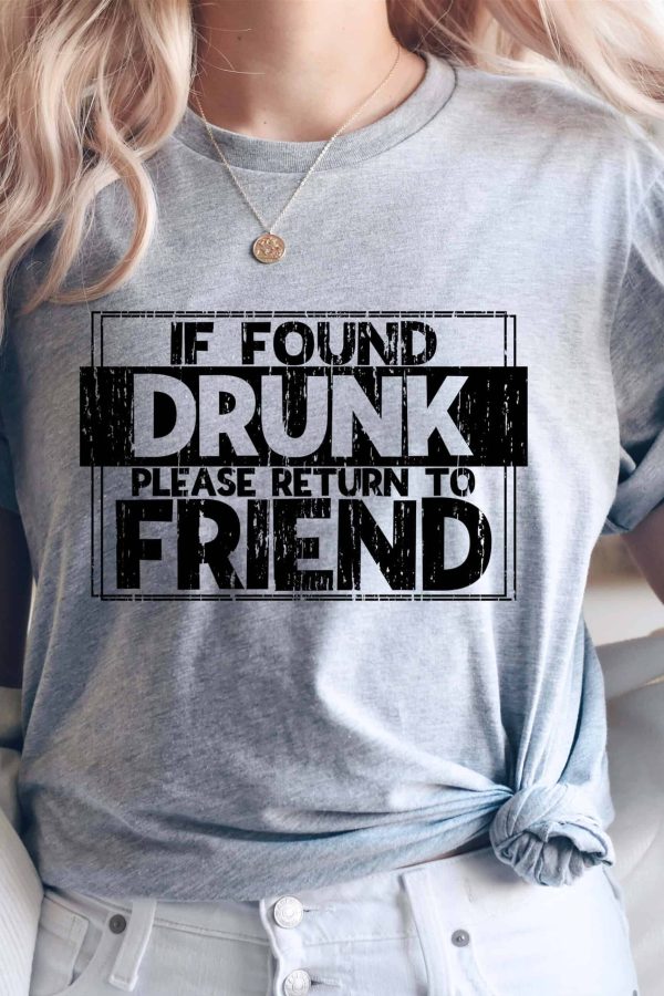 Toperth Light Grey If Found Drunk, Please Return To Friend T-Shirt