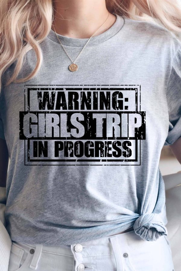 Toperth Light Grey Warning Girls Trip In Progress T-Shirt