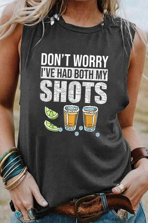 Toperth Don't Worry I've Had Both My Shots Tank Top