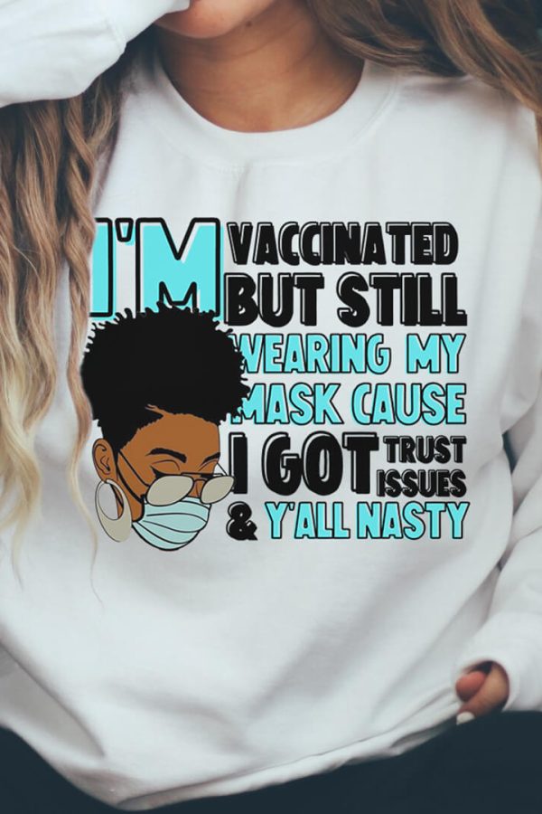 Toperth I Am Vaccinated Sweatshirt
