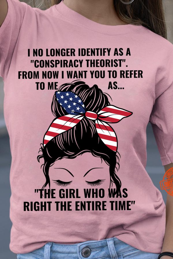 Toperth The Girl Who Was Right The Entire Time T-Shirt