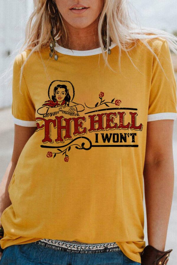 Toperth Retro The Hell I Won't  T-Shirt