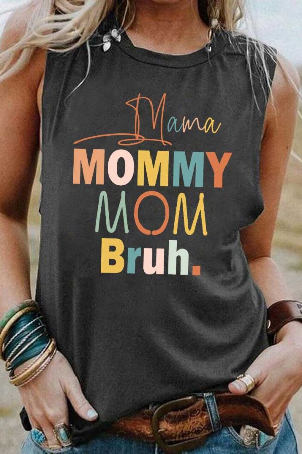 Toperth Mama Mommy Mom Bruh Tank Top