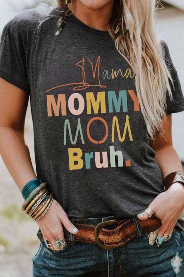 Toperth Mama Mommy Mom Bruh T-Shirt