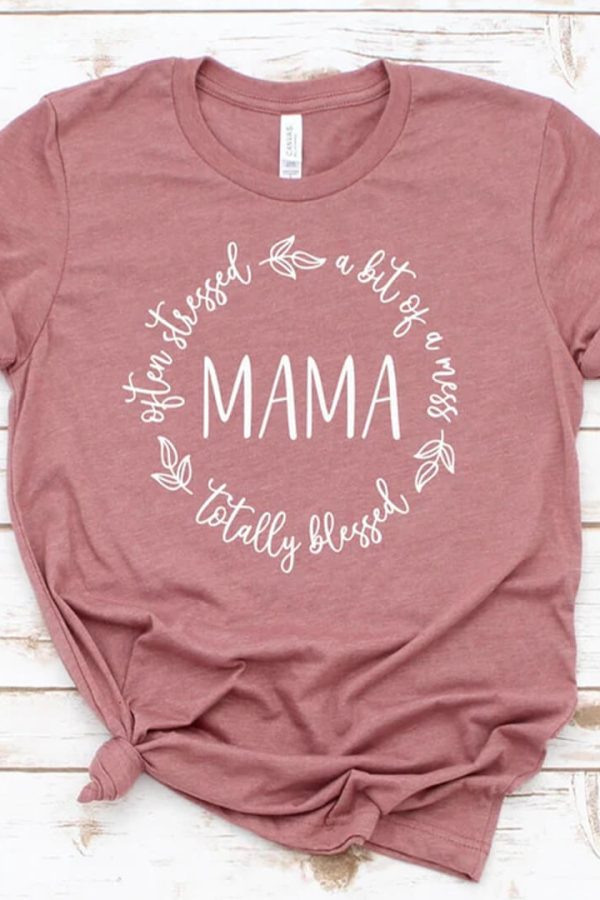 Toperth Often Stressed A Bit of A Mess But Totally Blessed Mama T-Shirt
