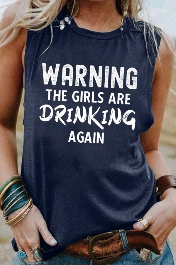 Toperth The Girls Are Drinking Again Tank Top