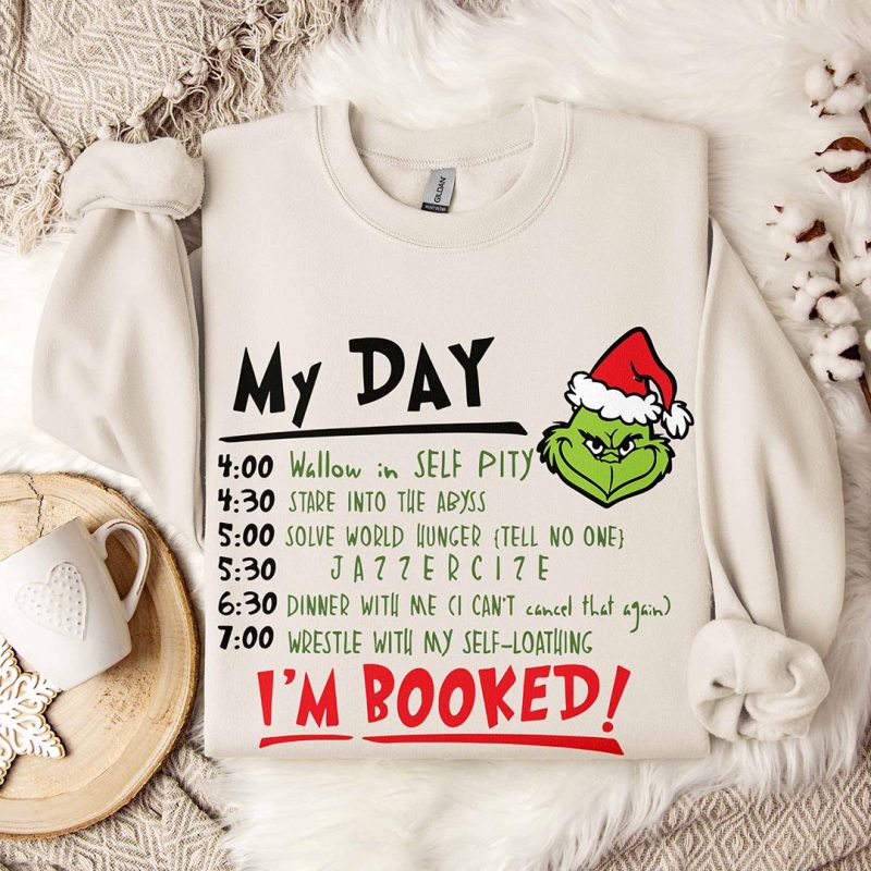 Toperth I'm Booked Funny Grinch Christmas Holiday Sweatshirt &ndash; Toperth