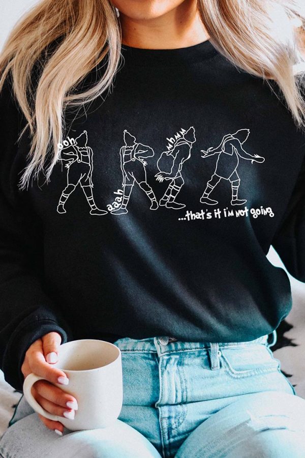 Toperth That's It I'm Not Going Christmas Sweatshirts