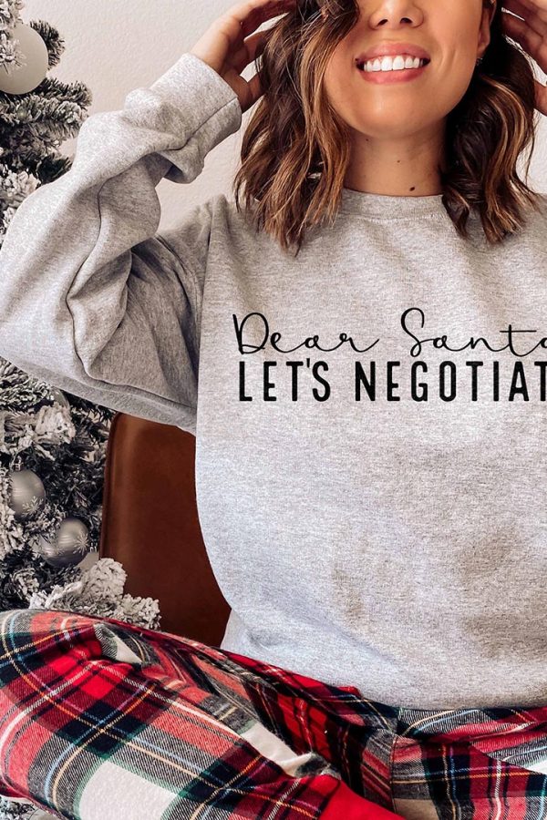 Toperth Christmas Dear Santa Let's Negotiate Sweatshirt