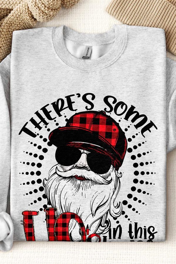 Toperth There's Some Ho's In This House Sweatshirt